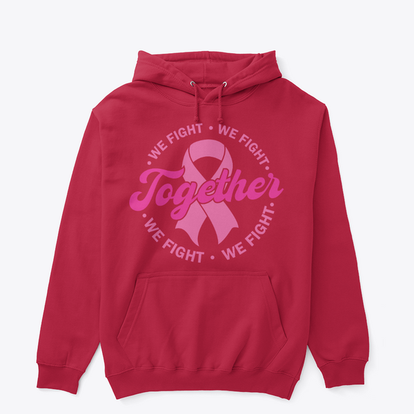 Together We Fight Breast Cancer Awareness Hoodie