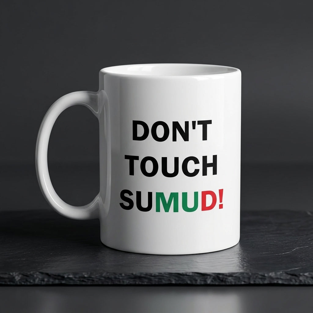 Don't Touch Sumud Palestine Typography Graphic Ceramic Cup – High-Quality Printed Tea & Coffee Drinkware