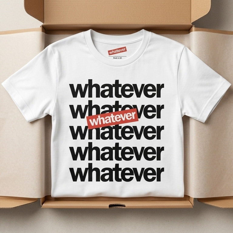 Whatever Stacked Typography Graphic T-Shirt - Casual Cotton Crew Neck Tee in Black, Blue & White (XS to 4XL)