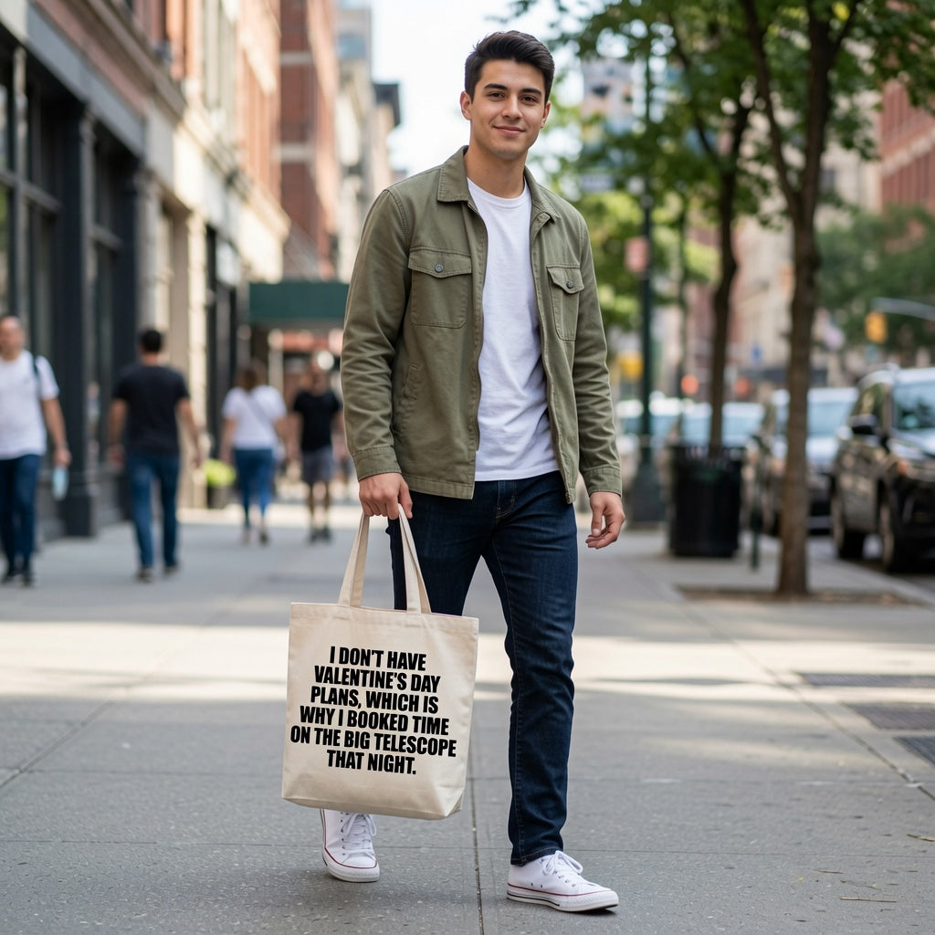 Funny Valentine's Day Quote Tote Bag - "Booked Time On The Big Telescope"