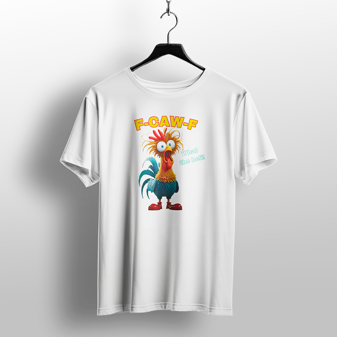 F-CAW-F Rooster Funny T-Shirt – "What the Hell!" Meme Chicken Tee