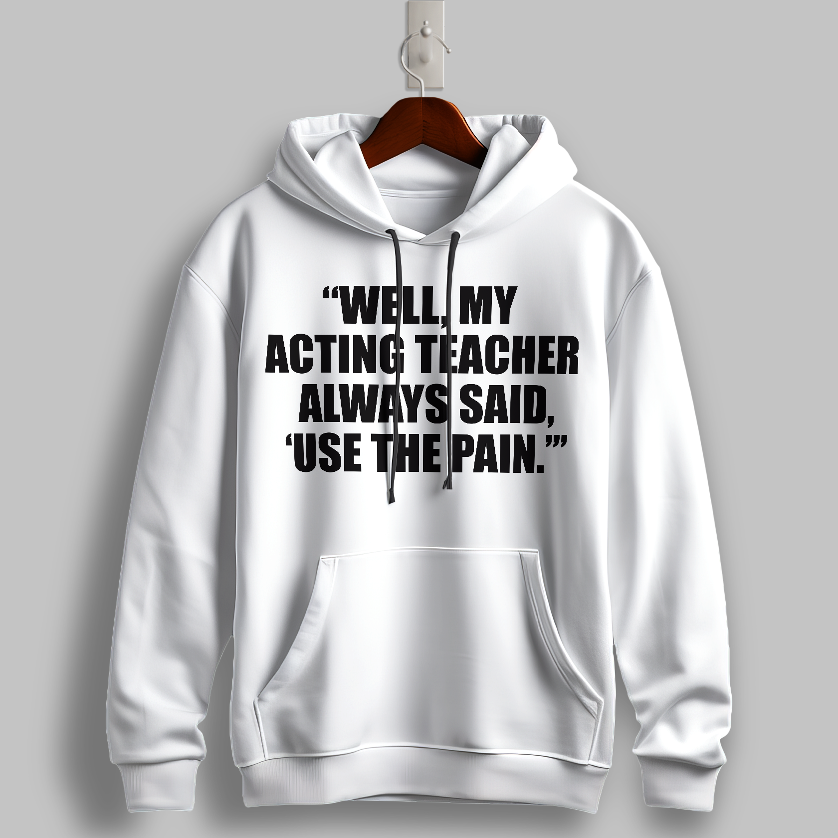 "Use The Pain" Quote Hoodie