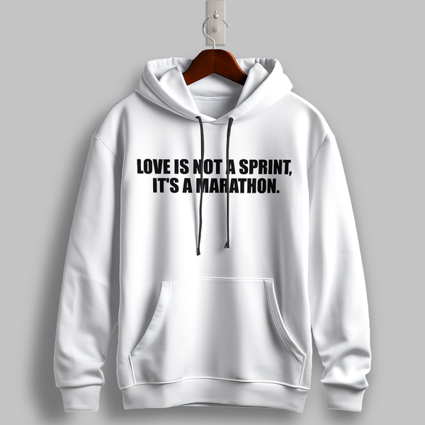 "Love Is Not a Sprint, It’s a Marathon" Hoodie