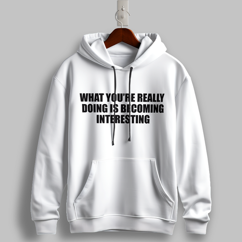 "Becoming Interesting" Black Hoodie