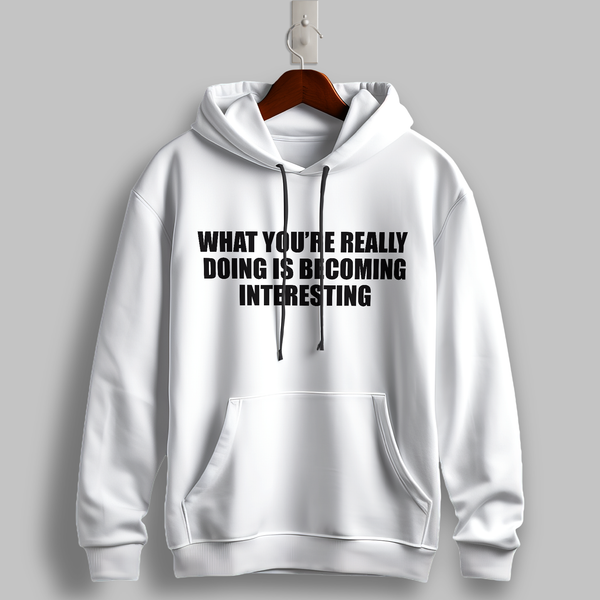 "Becoming Interesting" Black Hoodie