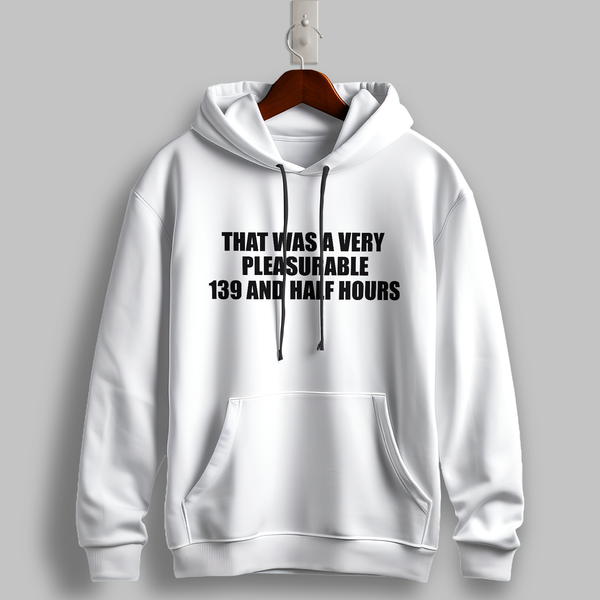 "139 and Half Hours" Black Hoodie