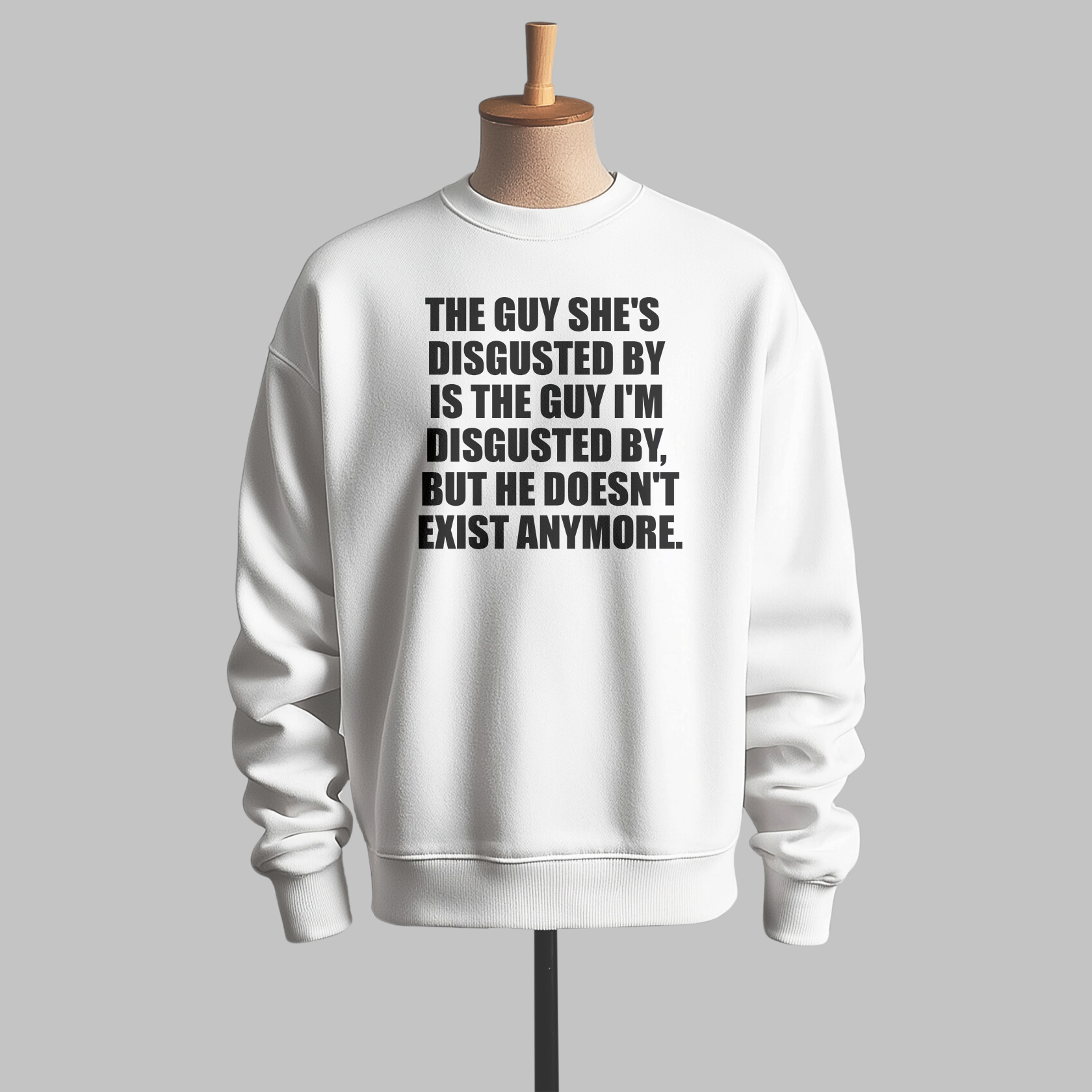 "The Guy She’s Disgusted By"