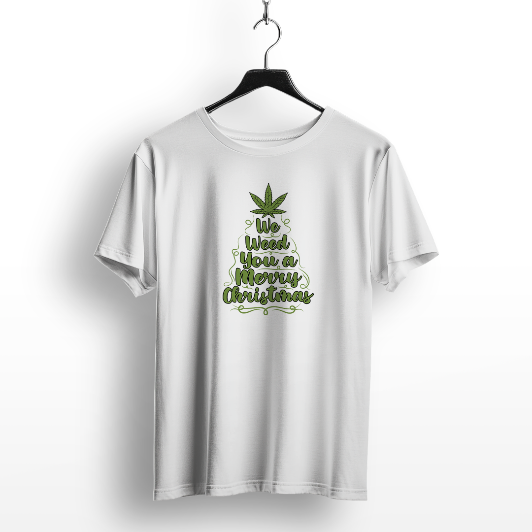 We Weed You A Merry Christmas T-Shirt