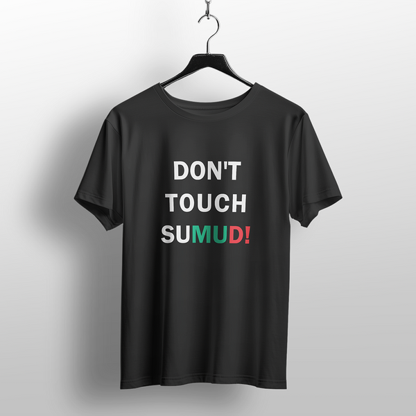 Don't Touch Sumud T-Shirt
