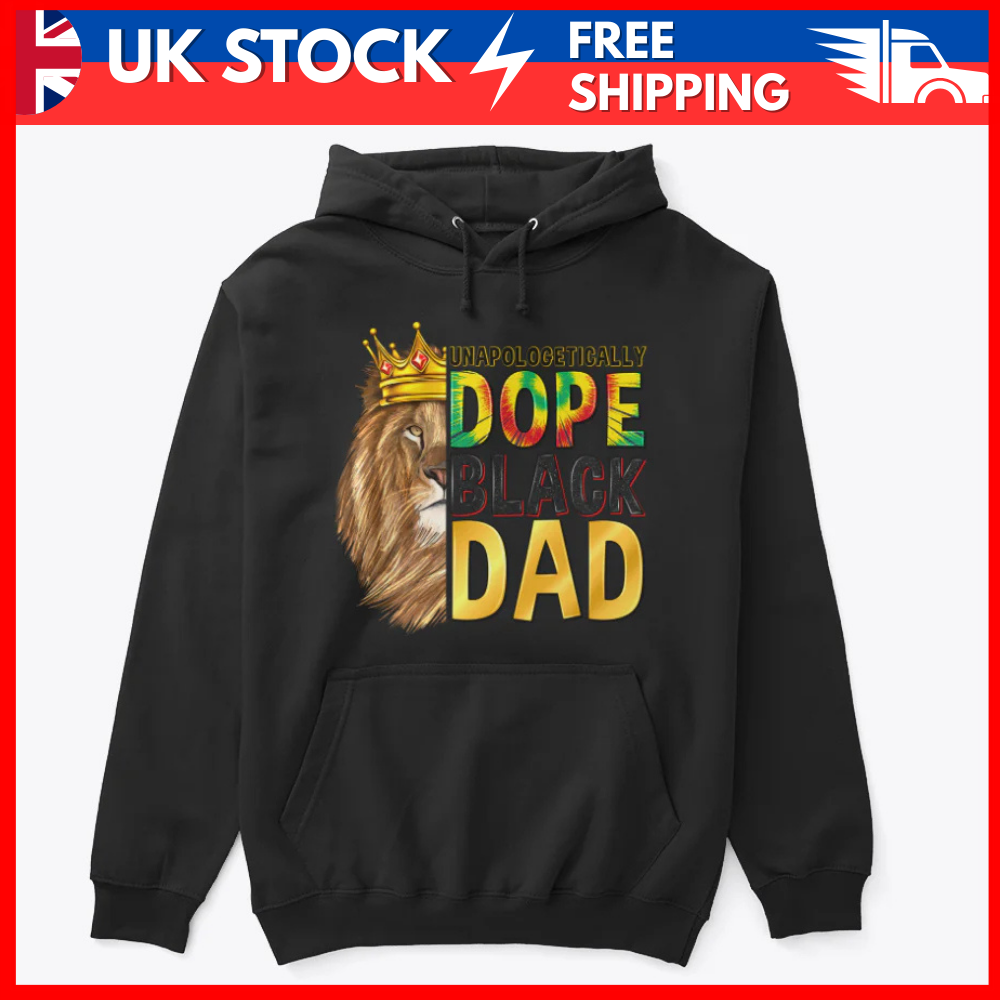Unapologetically Dope Black Dad Hoodie
