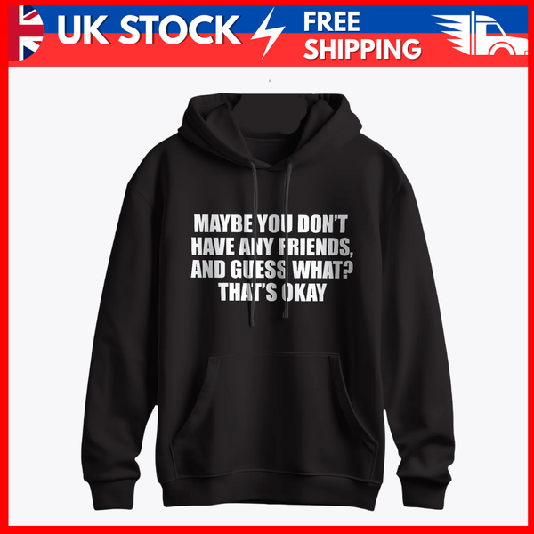 "That’s Okay" Black Hoodie