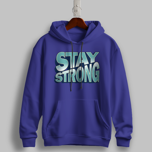 Stay Strong Motivational Hoodie