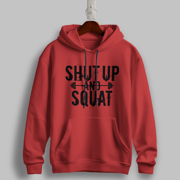 Shut Up and Squat Hoodie