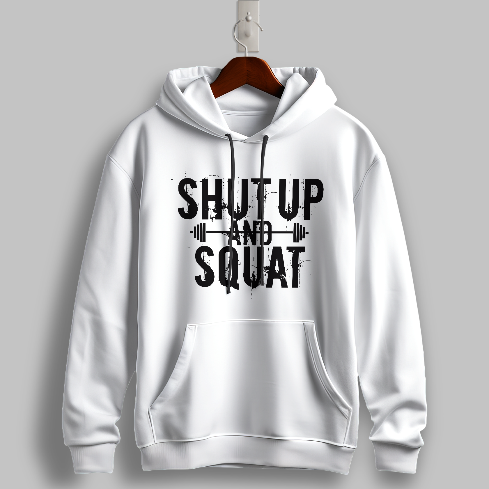 Shut Up and Squat Hoodie