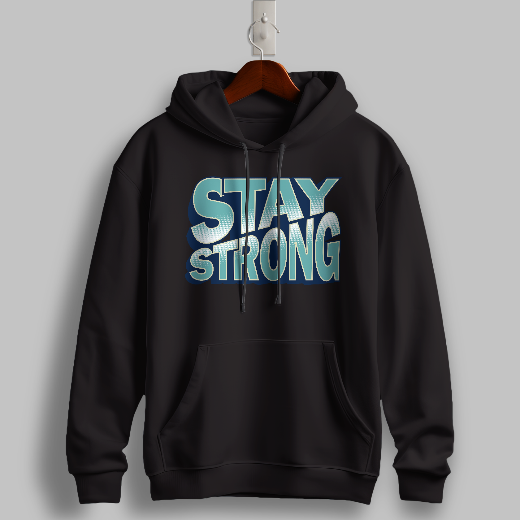 Stay Strong Motivational Hoodie