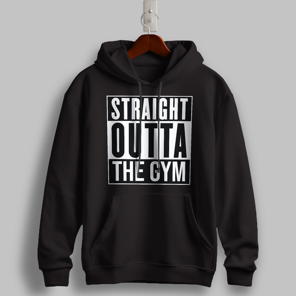 Straight Outta the Gym Hoodie