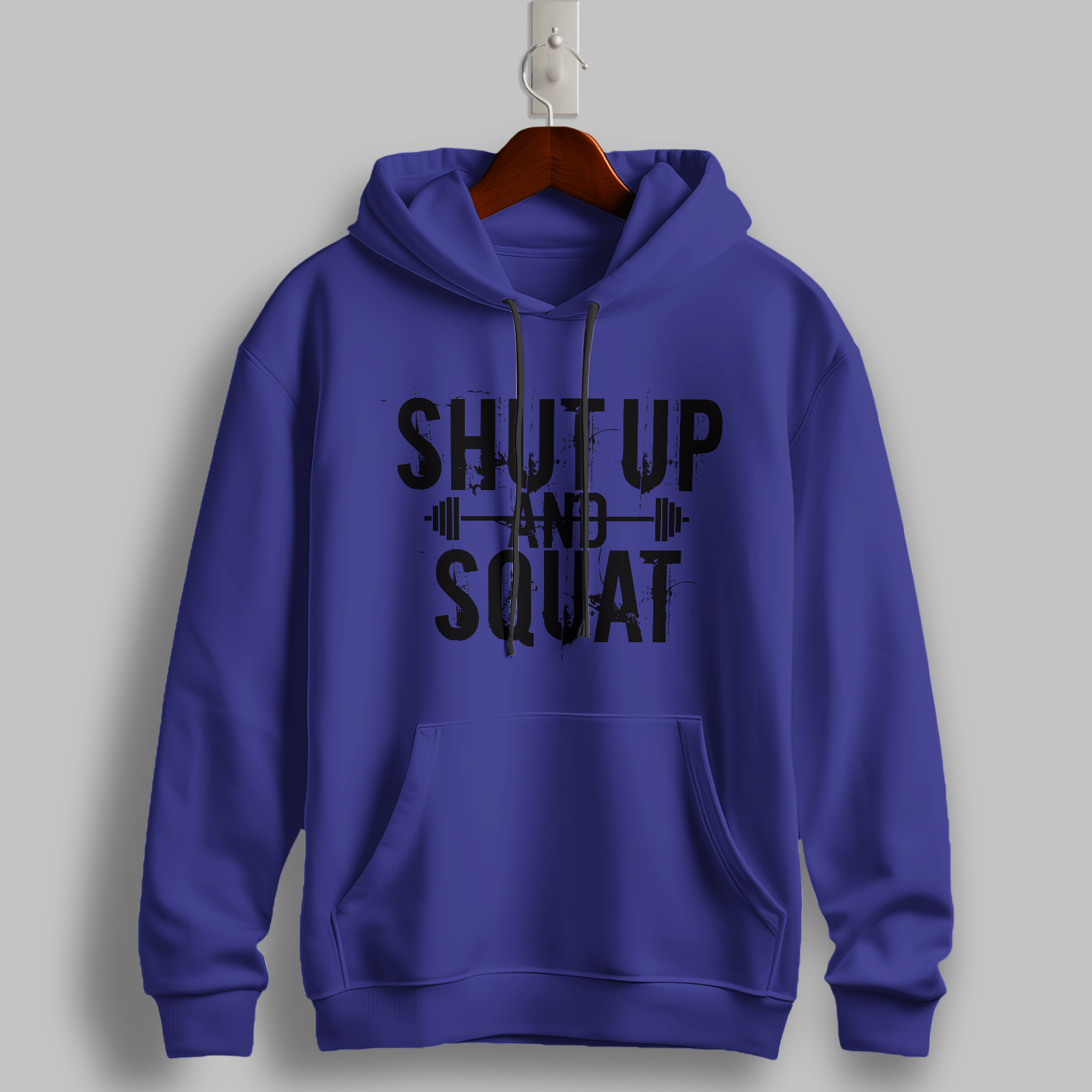 Shut Up and Squat Hoodie