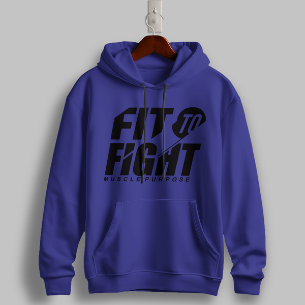 Fit to Fight Hoodie