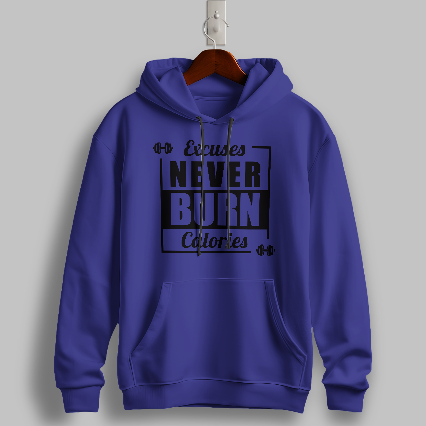 No Excuses Hoodie