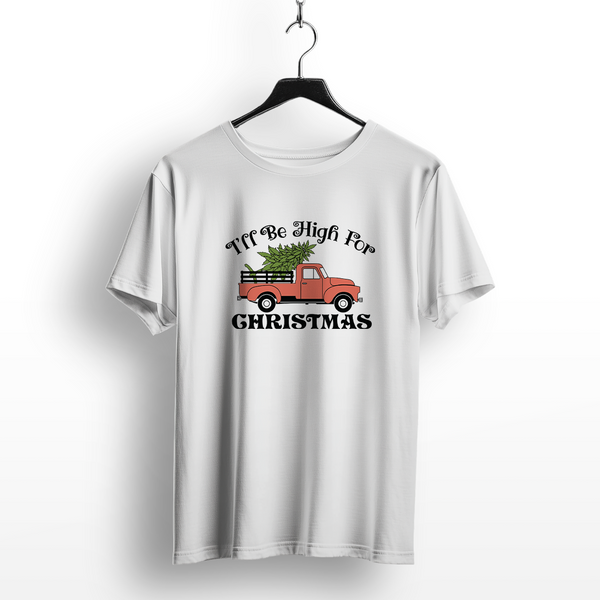 I'll Be High For Christmas Truck T-Shirt