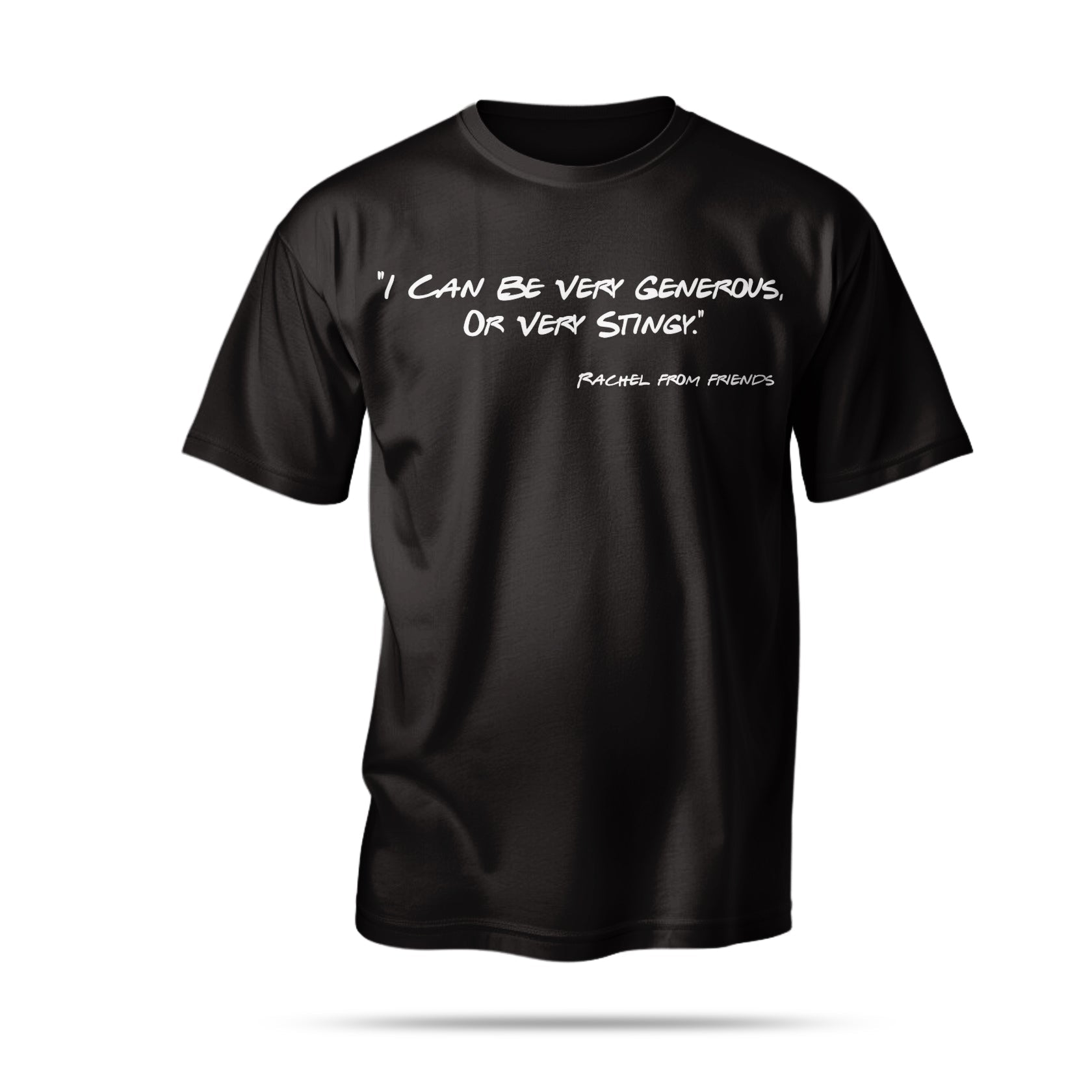 I Can Be Very Generous, Or Very Stingy