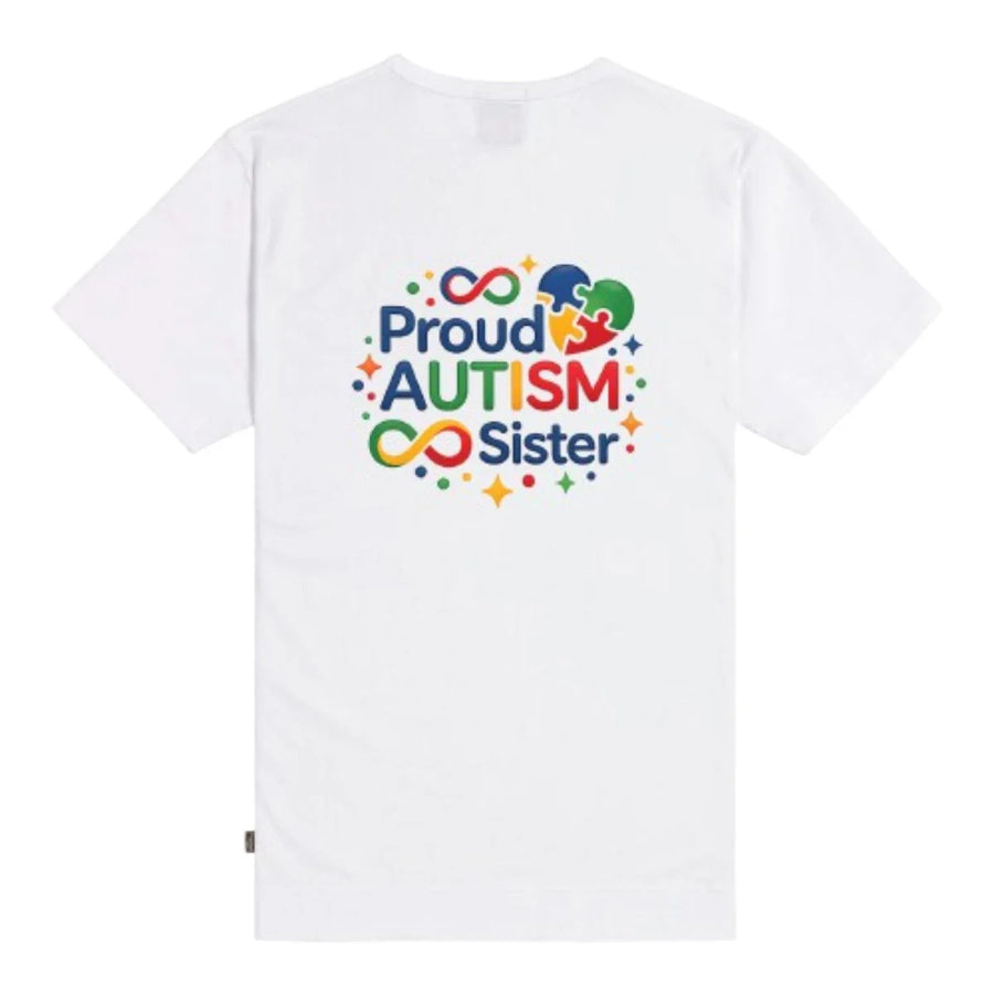 Proud Autism Sister Graphic T-Shirt – Neurodiversity Acceptance Tee