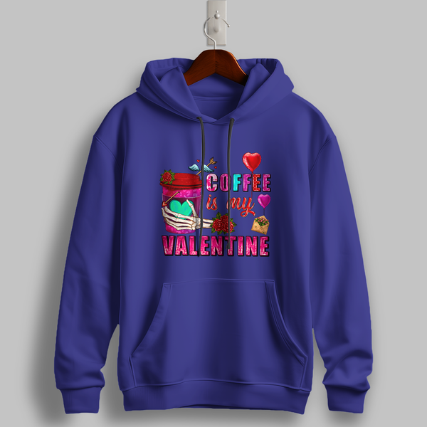 Coffee is my valentine hoodie